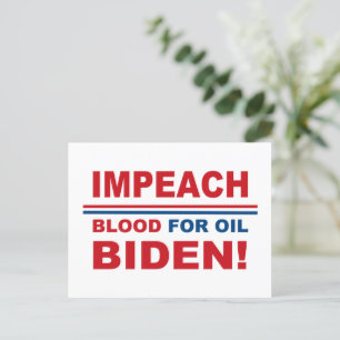 Impeach Blod för olja Biden Vykort