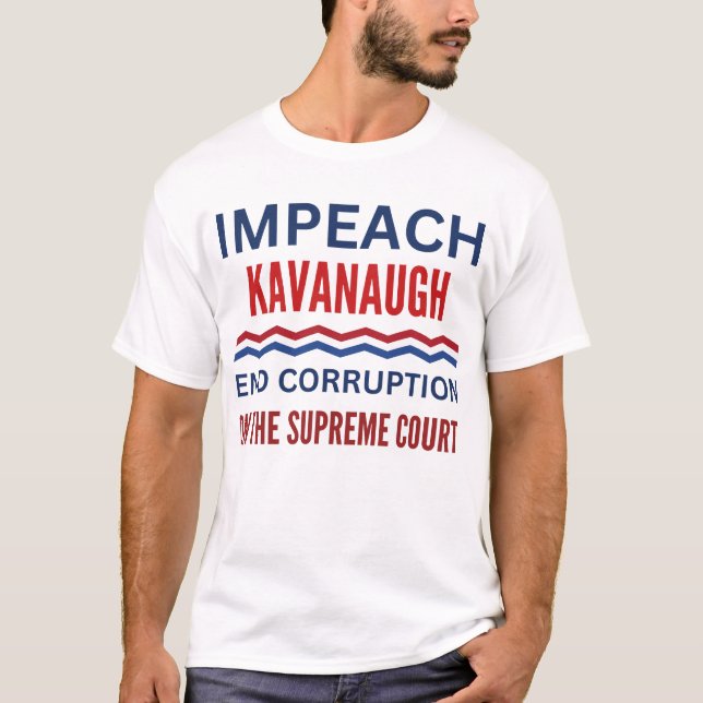 Impeach Brett Kavanagh Högsta domstolen T Shirt (Framsida)