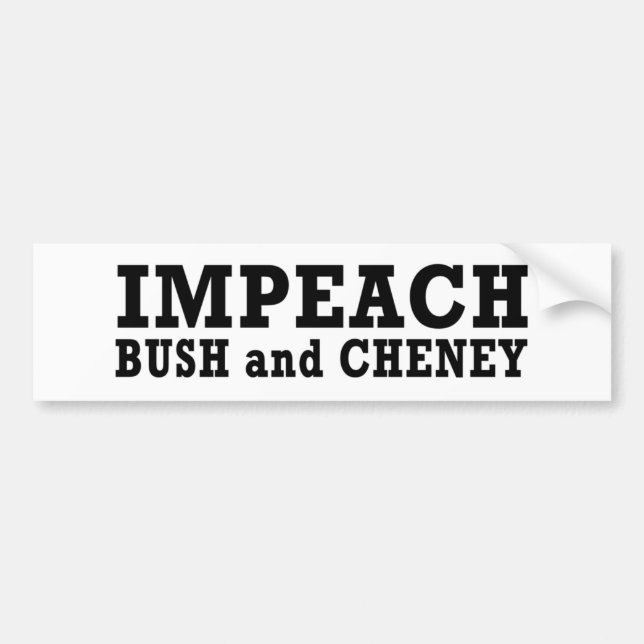 Impeach Bush & Cheney Bildekal (Framsidan)