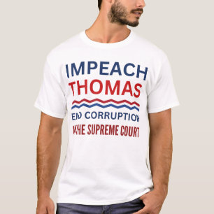 Impeach Clarence Thomas högsta domstol T Shirt