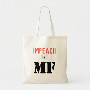 IMPEACH MFEN (trumf) Tygkasse