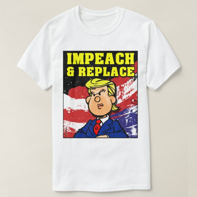Impeach och ersätt tee (Design framsida)