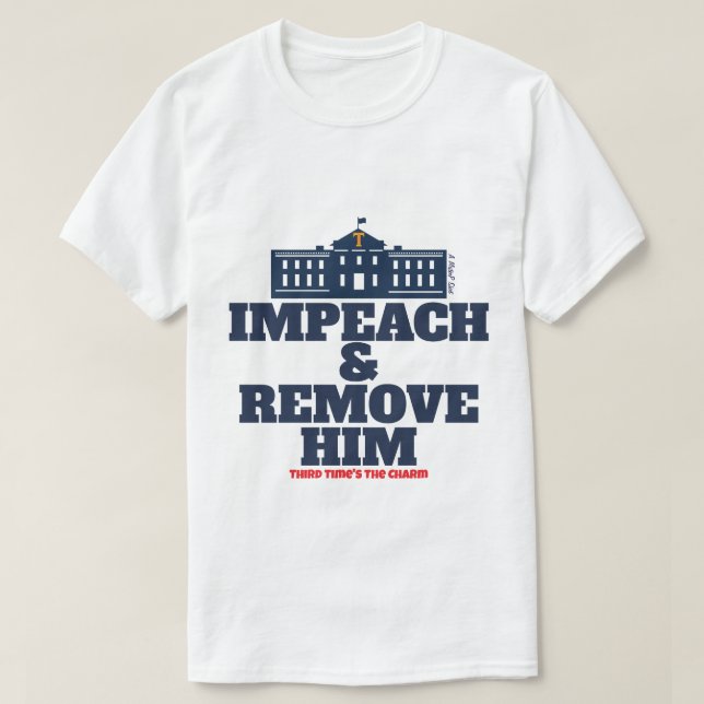Impeach & Remove - A MisterP Shirt T (Design framsida)
