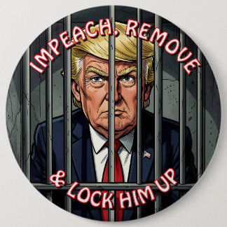 Impeach, Remove and Lock Him Up Anti-Trump Knapp