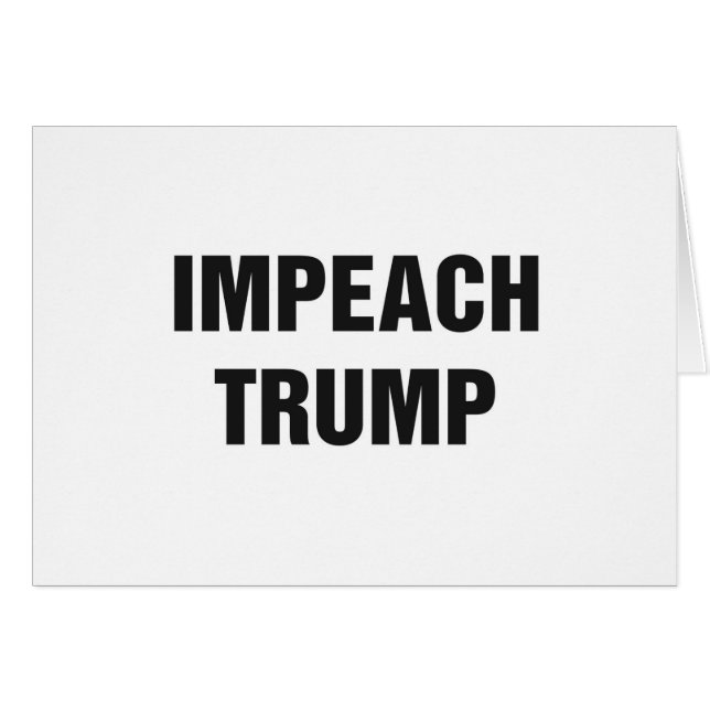 IMPEACH TRUMP HÄLSNINGSKORT (Framsidan Horizontal)