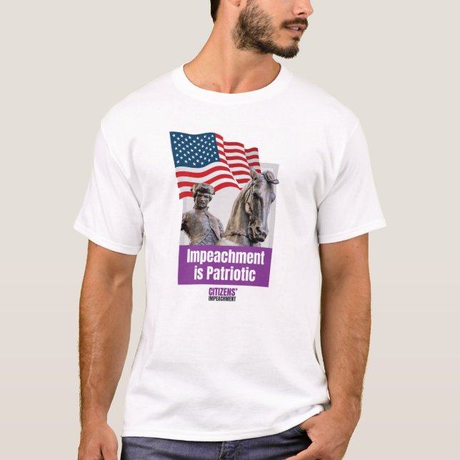 Impeachment is Patriotic with Paul Revere T Shirt (Framsida)