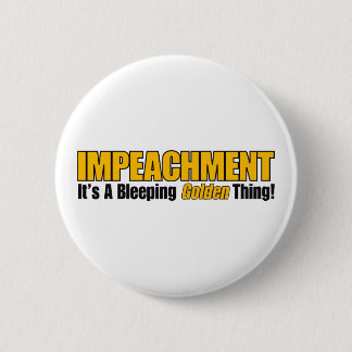 Impeachmenten är det A som Bleeping den guld- Knapp