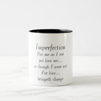 Imperfection-Se mig som I-förmiddag Två-Tonad Mugg