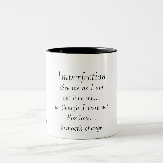 Imperfection-Se mig som I-förmiddag Två-Tonad Mugg (Center)