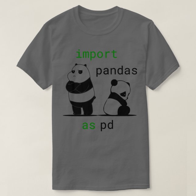 Importera Pandas som Pd Funny Python Data Science T Shirt (Design framsida)