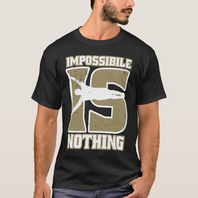 Impossibile Is Human Flag Calisthenics And Street  T Shirt (Framsida)