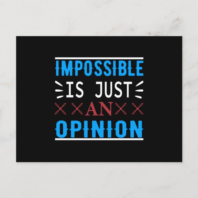 Impossible Is Just An Opinion - Motivation Vykort (Framsida)