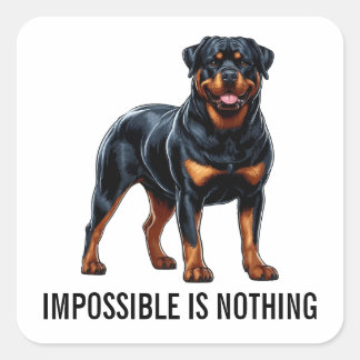 Impossible Is Nothing, Rottweiler Fyrkantigt Klistermärke