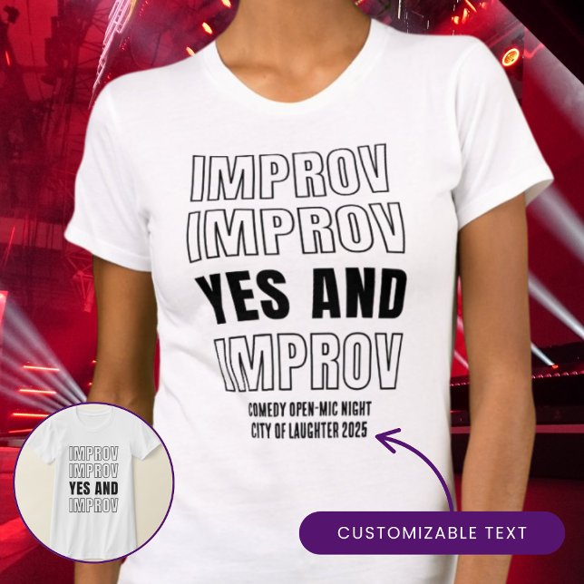 IMPROV JA OCH Gått till komedi i Fläkt T Shirt (Simple IMPROV YES AND shirt, ideal for comedians, drama teachers, theater buffs and improv lovers)