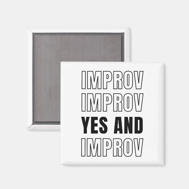 IMPROV YES AND Imreservation Comedy Magnet (Front/Back)