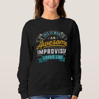 Improviser Awesome Job Occupation Graduation T Shirt