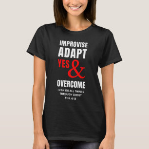 IMPROVISERA ANPASSAJER OCH ÖVERVINNA kristna T Shirt