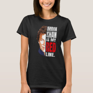 IMRAN KHAN ÄR MIN RÖDA LINE PAKISTAN PREMIÄRMINIST T SHIRT