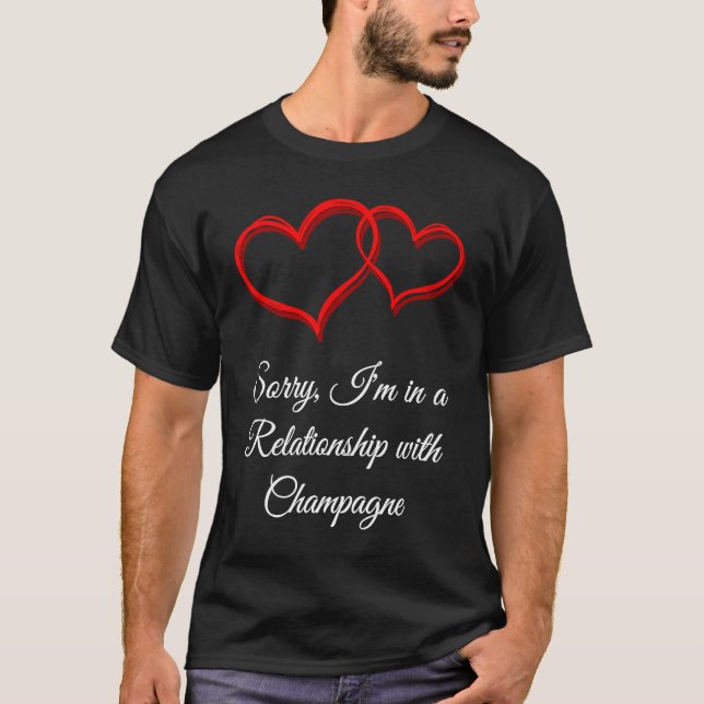In a Relationship with Champagne  Valentines Day H T Shirt (Framsida)