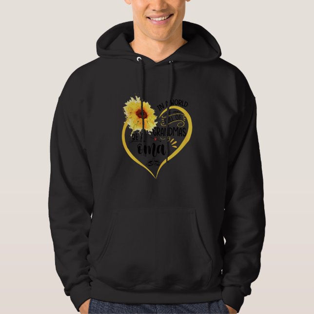 In A World Full Of Granmas Be A Oma Sunshine   Hoodie (Framsida)