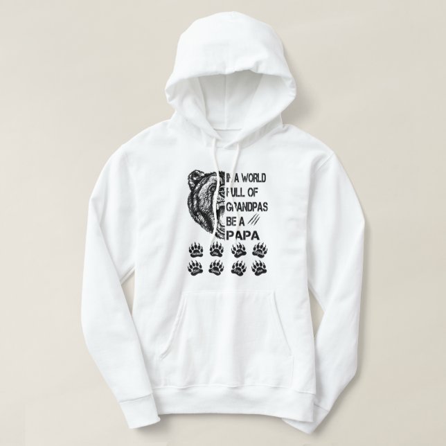In a world full of granpas shirt hoodie (Design framsida)