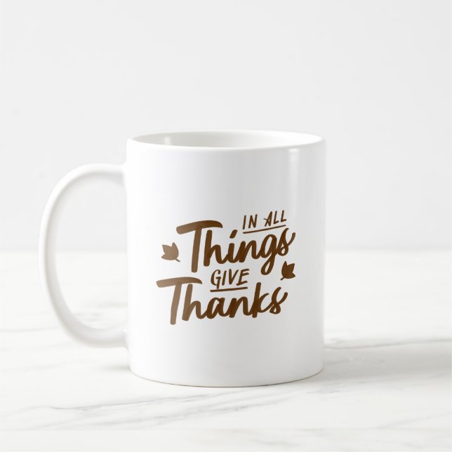 In All Things Give Thanks Classic Warm Elegant Kaffemugg (Vänster)