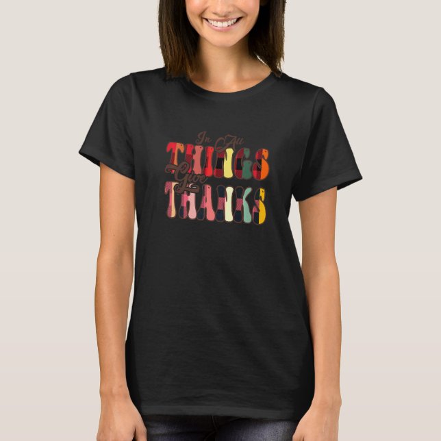 In All Things Give Thanks Groovy Leopard Thanksgiv T Shirt (Framsida)