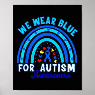 In April We Wear Blue Autism Awareness Kid Women M Poster