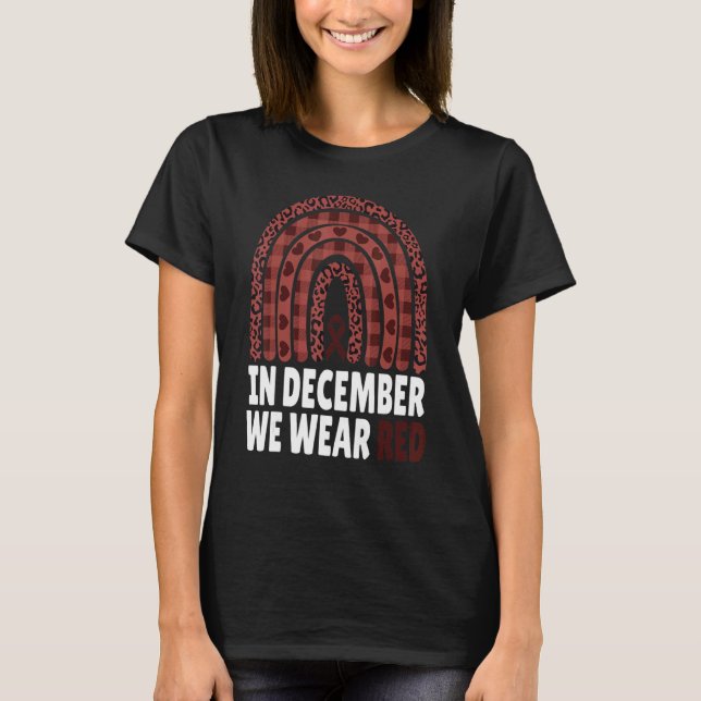 In December We Wear Red HIV Awareness Month World  T Shirt (Framsida)