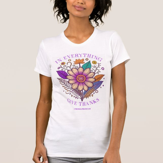 In Everything Give Thanks T Shirt (Framsida)