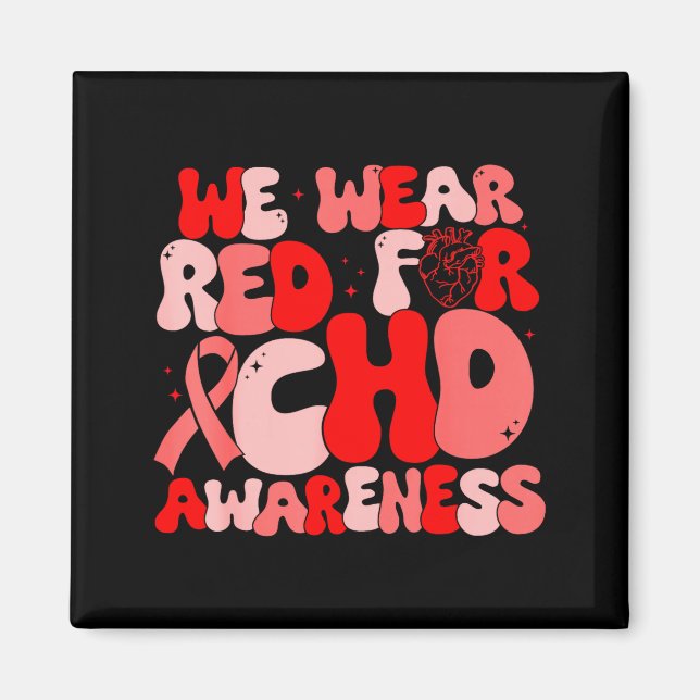 In February We Wear Red Chd Awareness Heart Diseas Magnet (Framsidan)