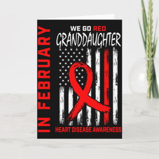In February Wear Red Granddaughter Heart Disease A Kort