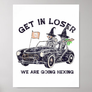 In i Loser Halloween vi ska hexing Skeleto Poster