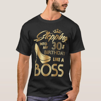 In i min 30års födelsedag som en hög Chef T Shirt
