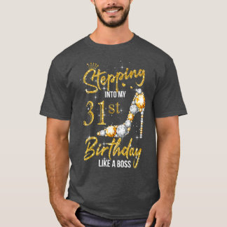 In i min 31a Birthday Women Högklackar 31 T Shirt