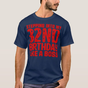 In i min 32:a födelsedag som en Chef T Shirt