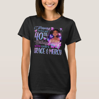 In i min 40:e med Guds Grace Mercy Melan T Shirt