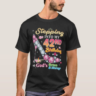 In i min 42:a födelsedag med Guds nåd och T Shirt