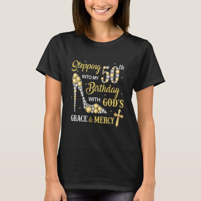 In i min 50:e födelsedag med Guds nåd och T Shirt (Framsida)