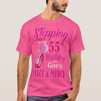 In i min 55:e födelsedag med Guds nåd och T Shirt