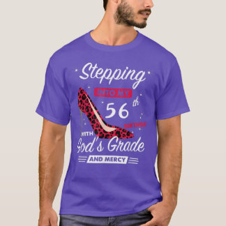 In i min 56:e födelsedag med gudars Grace och T Shirt