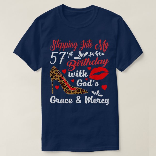 In i min 57:e födelsedag med gudars Grace och T Shirt (Design framsida)