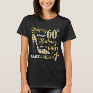 In i min 60:e dag med Guds nåd T Shirt