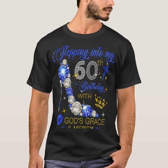 In i min 60:e födelsedag med Guds Grace och T Shirt (Framsida)