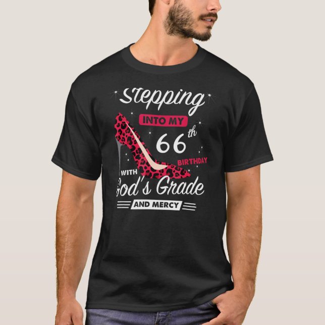 In i min 66:e födelsedag med Guds höghet och T Shirt (Framsida)
