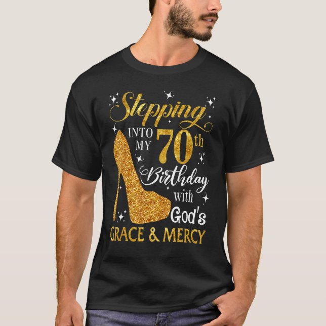 In i min 70:e födelsedag med Guds nåd och T Shirt (Framsida)