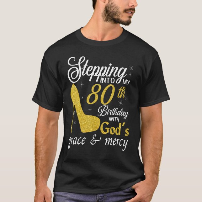 In i min 80:e födelsedag med Guds nåd och T Shirt (Framsida)