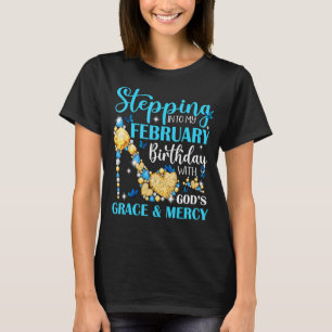 In i min födelsedag i februari med Godu2019s T Shirt
