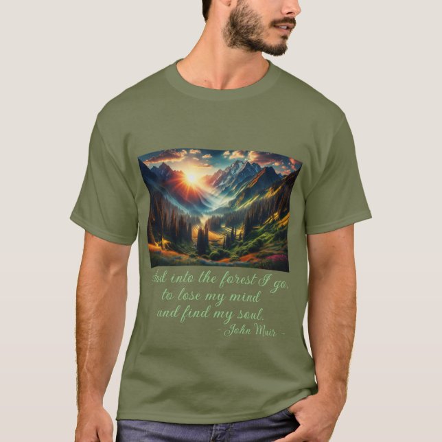 "..in i skogen jag går..." John Muir citat Manar T Shirt (Framsida)