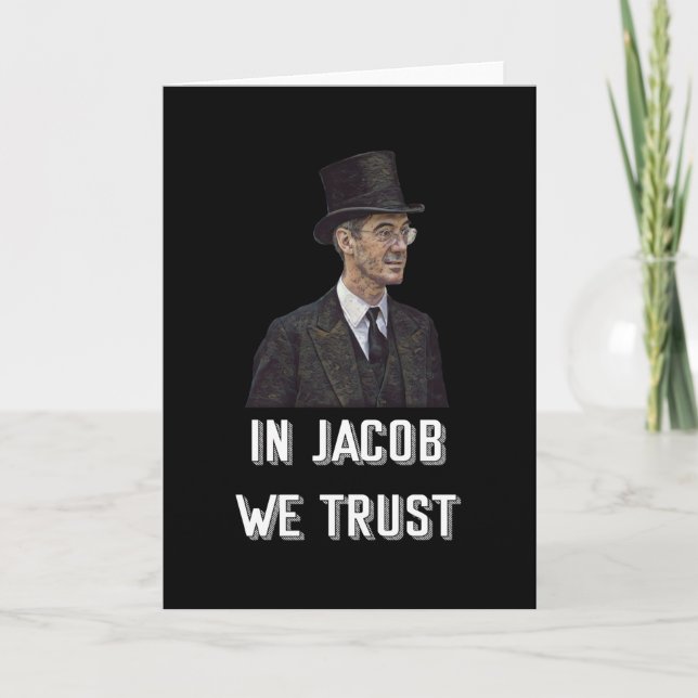 In Jacob Rees-Mogg We Trust Kort (Framsida)